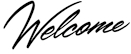 Welcome